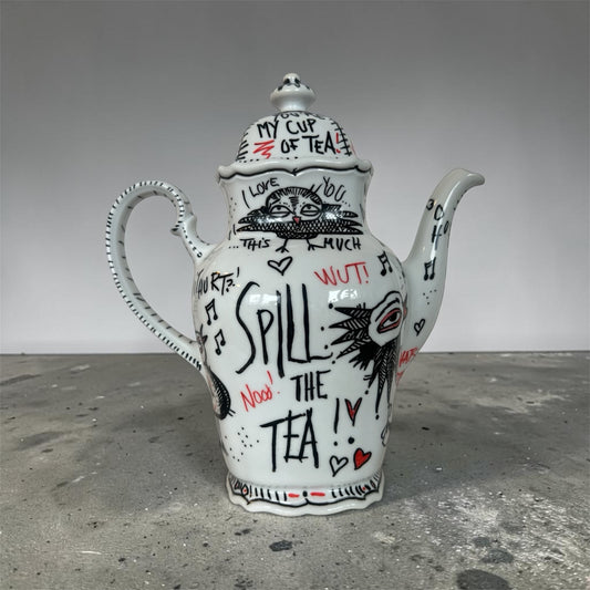 Spill the Tea – Teapot