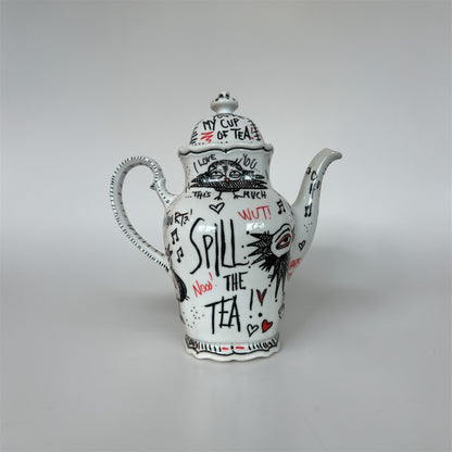 Spill the Tea – Teapot