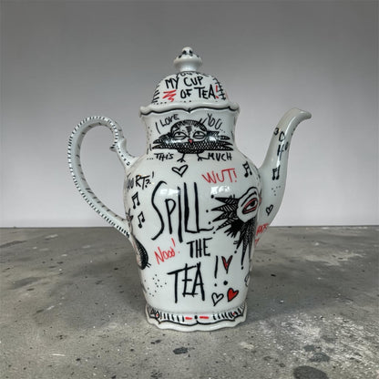 Spill the Tea – Teapot